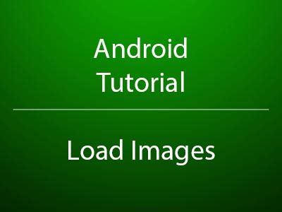 Android Load File 的图像结果