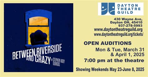 Open Auditions for Between Riverside And Crazy at DTG, Dayton Theatre ...