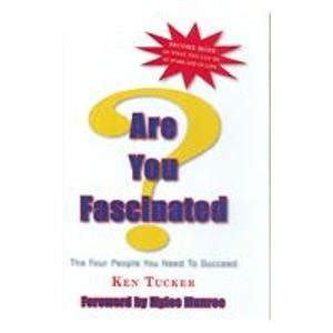 Buy Are You Fascinated?: The Four People You Need to Succeed Book ...