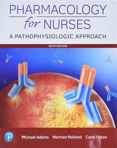 Buy Pharmacology for Nurses: A Pathophysiologic Approach Book Online at ...