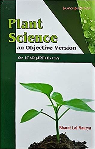 Buy Plant Science: An Objective Version for ICAR (JRF) Exams Book ...