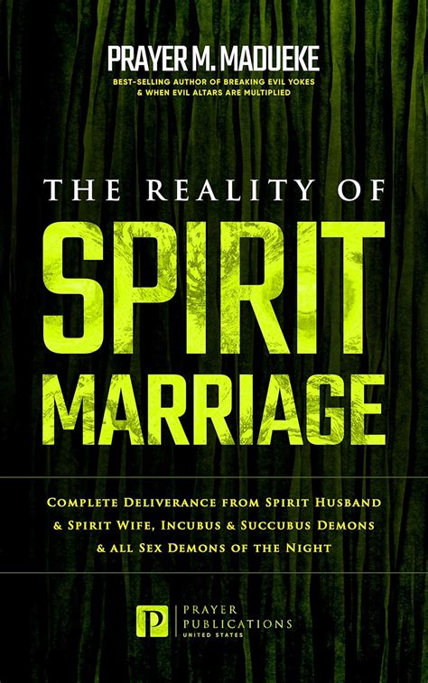 The Reality of Spirit Marriage: Complete Deliverance From Spirit ...