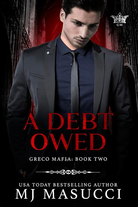 A Debt Owed: A Dark Mafia Romance (Greco Mafia Book 2) eBook : Masucci ...