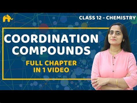 Coordination Compounds in One Shot (NCERT) Video Lecture - Chemistry ...