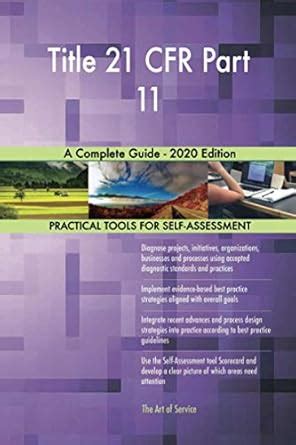 Buy Title 21 CFR Part 11 A Complete Guide - 2020 Edition Book Online at ...