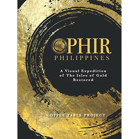 Buy Ophir Philippines Softcover Coffee Table Book: A Visual Expedition ...