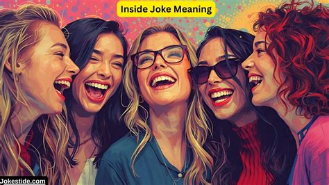 😂 Inside Joke Meaning Explained Simply