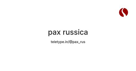 pax russica — Teletype