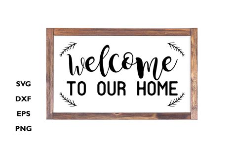 Welcome to Our Home Sign Svg, Wall Sign Graphic by etcify · Creative Fabrica