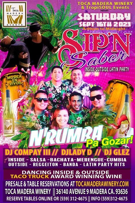 Sip N Sabor INside OUTside Latin Party, Toca Madera Winery, 16 ...