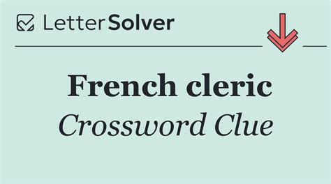 French cleric Crossword Clue Answers