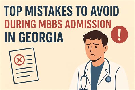 Top Mistakes to Avoid During MBBS Admission in Georgia