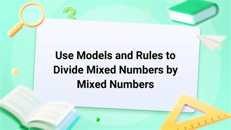 Image result for How to Divide Mixed Numbers Using Models