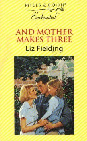 And Mother Makes Three (Enchanted S.) : Fielding, Liz: Amazon.in: Books