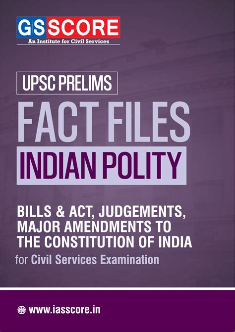 FACT FILE - Indian Polity - GS SCORE