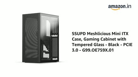 Watch SSUPD Meshlicious Mini ITX Case, Gaming Cabinet with Tempered ...
