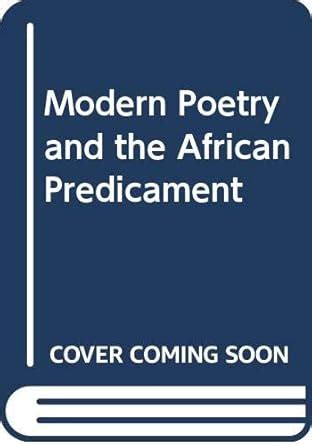 Modern Poetry and the African Predicament : Egudu, Romanus N.: Amazon ...