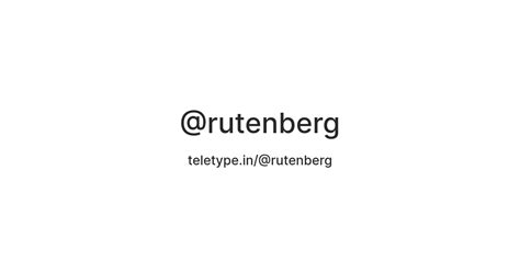 @rutenberg — Teletype