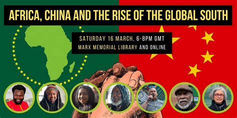 Africa, China and the Rise of the Global South, Marx Memorial Library ...