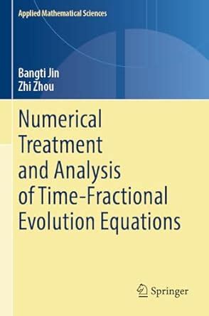 Buy Numerical Treatment and Analysis of Time-Fractional Evolution ...