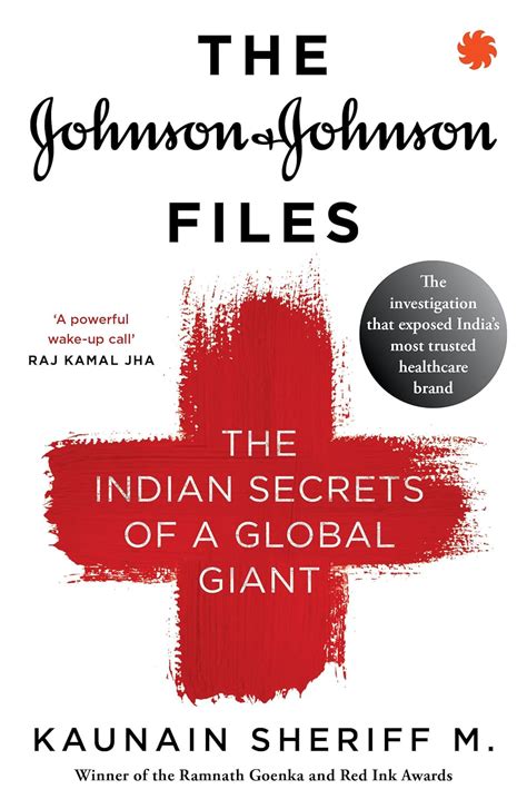 Buy The Johnson & Johnson Files : The Indian Secrets of a Global Giant ...