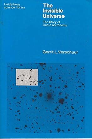 The Invisible Universe: The Story of Radio Astronomy : Amazon.in: Books