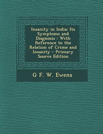 Amazon.in: Buy Insanity in India: Its Symptoms and Diagnosis: With ...