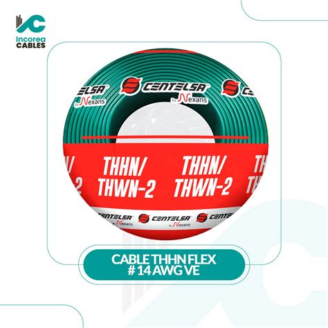 CABLE THHN FLEX # 14 AWG VE CENTELSA - IncoreaCables