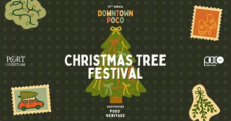 ? Downtown PoCo Christmas Tree Festival, Downtown Port Coquitlam, 29 ...