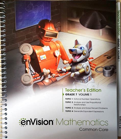 enVision Mathematics, Grade 7, Volume 1, Topics 1-4, Teacher's Edition ...