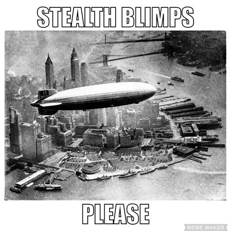 Stealth blimps would be so cool : r/aviationmemes