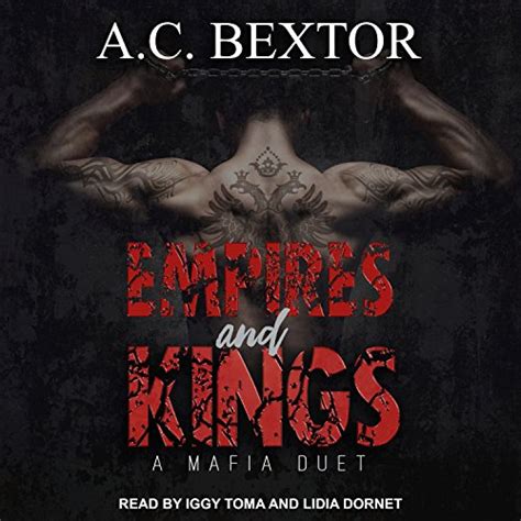 Empires and Kings: A Mafia Duet, Book 1 (Audio Download): A. C. Bextor ...