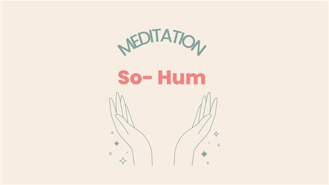Embrace Serenity with So Hum Meditation