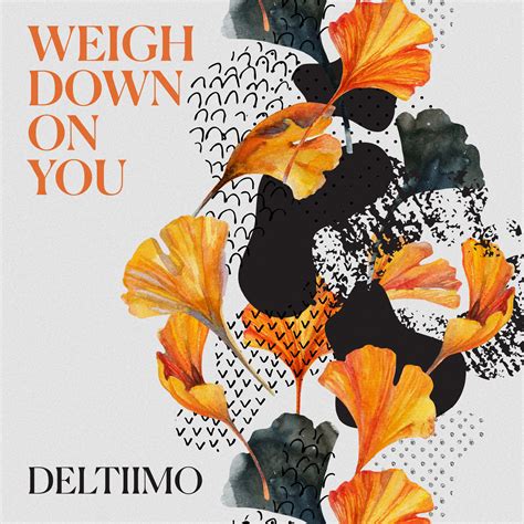 Deltiimo - Weigh Down on You - Stereo Stickman