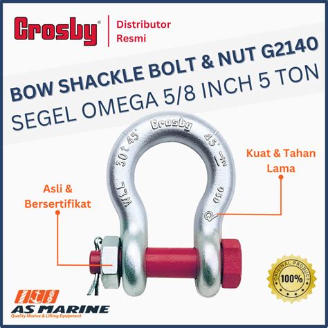 Crosby USA Bow Shackle / Segel Omega G2140 Bolt & Nut Alloy 5/8 Inch 5 ...