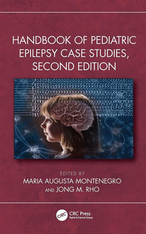 Buy Handbook of Pediatric Epilepsy Case Studies Second Edition Book ...