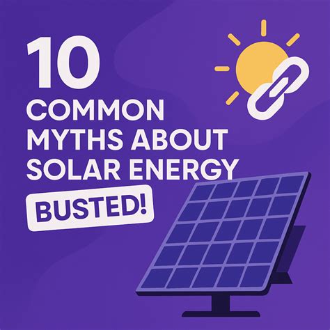 10 Common Myths About Solar Energy – Busted! - Hilts Group Australia