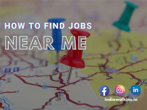 How To Find Jobs Near Me - Indiawalkins