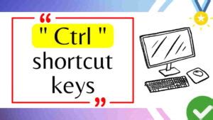Control Key Shortcuts: A से Z तक सभी CTRL शॉर्टकट की सूची - MrGyani