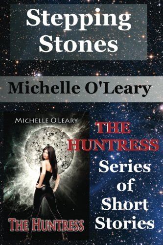 Stepping Stones: The Huntress Series of Short Stories : Amazon.in: Books