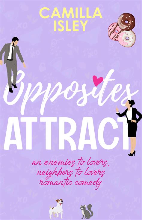 Opposites Attract (First Comes Love, #1) by Camilla Isley | Goodreads