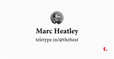 Marc Heatley — Teletype