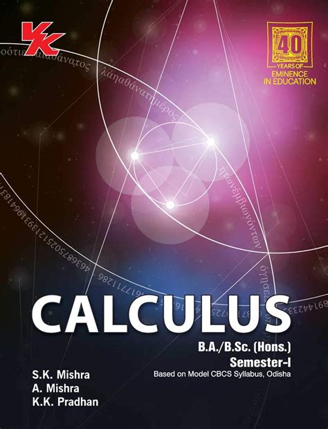 Buy Calculus B.A./B.Sc.(Hons.) Semester-I Odisha University (2020-21 ...