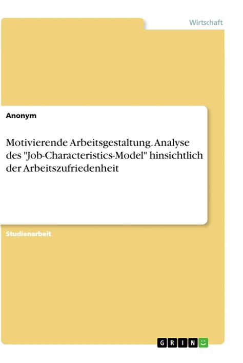 Buy Motivierende Arbeitsgestaltung. Analyse des Job-Characteristics ...