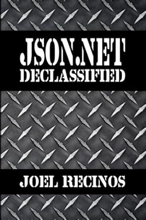 Json.NET Declassified : Recinos, Joel: Amazon.in: Books