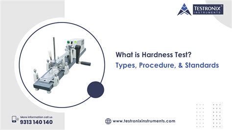 Hardness Test: Types, Procedure & Standards Explained