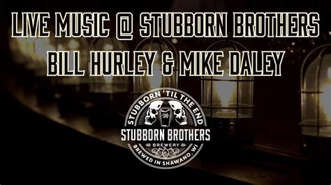 Live Music at Stubborn Brothers Brewery | Stubborn Brothers Brewery