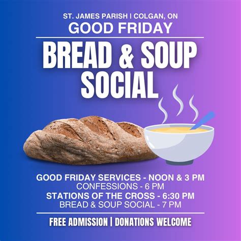 Bread and Soup - Good Friday, St James Church Colgan, Schomberg, 18 ...