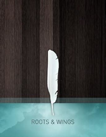 Roots and Wings: Reflections of a Resident Alien Pastor eBook : Frow ...
