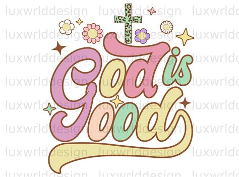 God Is Good PNG Faith Clipart Jesus png Sublima | Inspire Uplift